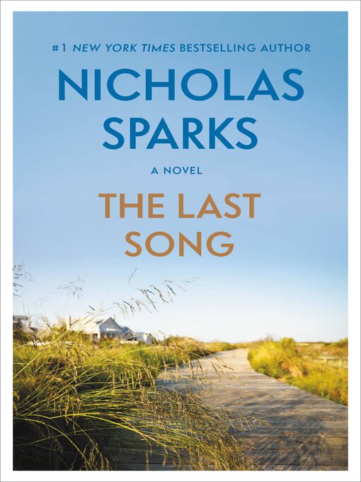 Title details for The Last Song by Nicholas Sparks - Available